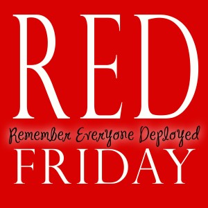 Red Friday remember Everyone Deployed