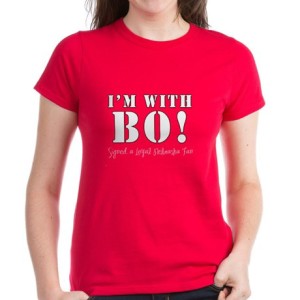 I'm With Bo Shirt