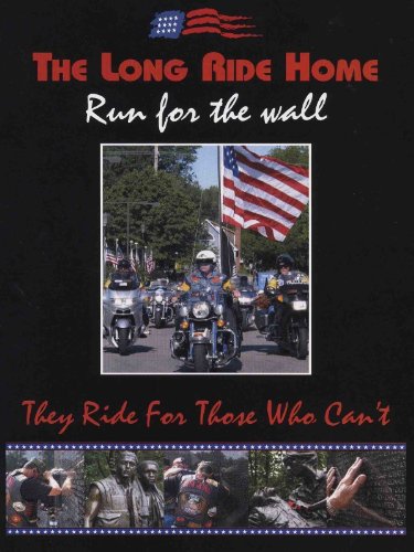 The Long Ride Home: Run For The Wall