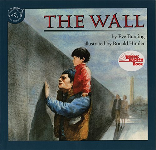 The Wall (Reading Rainbow Books) how to talk to kids about the Vietnam Wall Memorial