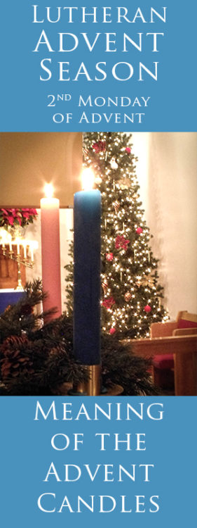 Lutheran Advent Season, What is is All About? Hopefully, this series will inspire, teach and prepare you for Christmas in a way you never considered. Learn the symbolism and meaning of advent candles .