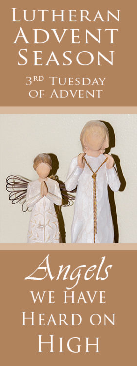 Lutheran Advent Season, What is is All About? Hopefully, this series will inspire, teach and prepare you for Christmas in a way you never considered. Find the words to God Rest Ye Merry Gentleman and learn how it will give you comfort. Find the meaning of the pink candle of Advent? Rejoice!