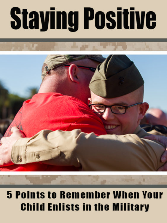 Staying positive when your child enlists in the military.